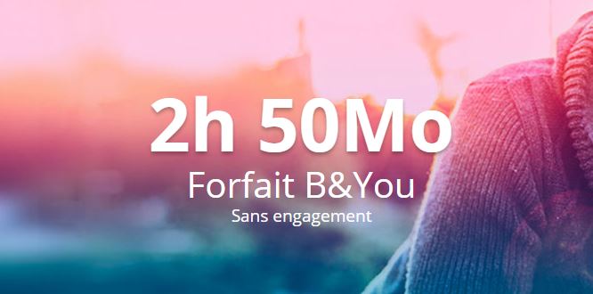 Forfait B And You 4,99 Euros : Un Abonnement à 2h D'appels - Capitaine ...